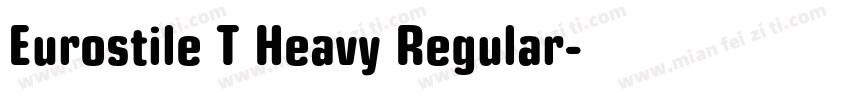 Eurostile T Heavy Regular字体转换